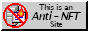 This is an Anti-NFT Site This is an Anti-NFT Site